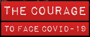 Courage to Face Covid